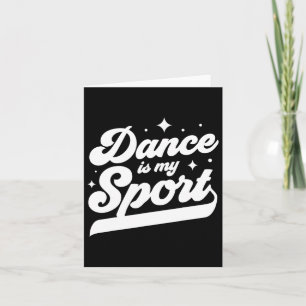 Dans is mijn sport danseres Dansende Vrouwen Manne Kaart