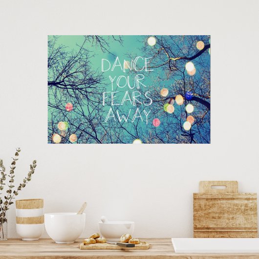 Dans je angst weg Poster (Keuken)