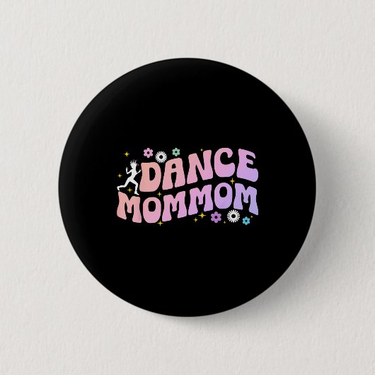 Dans mama van een danseres mama Dansen mama Gra Ronde Button 5,7 Cm (Voorkant)