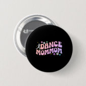 Dans mama van een danseres mama Dansen mama Gra Ronde Button 5,7 Cm (Voorkant /achterkant)