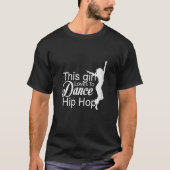 Dans met een hiphop-danskleding, meisjes van 90 ja t-shirt (Voorkant)