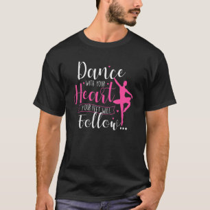 Dans met je hart ballet dansleraar Baller T-shirt