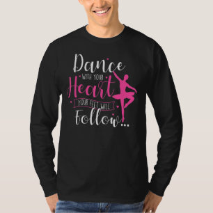 Dans met je hart ballet dansleraar Baller T-shirt