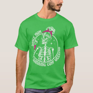 Dans Moeder Skelet Dans Comps Grappige Dans Compet T-shirt