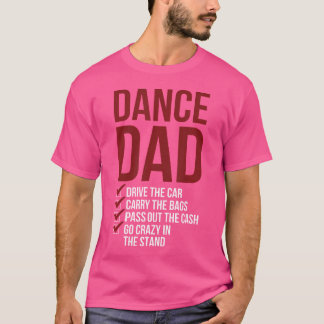 Dans papa dansen papa van een danser vader t-shirt