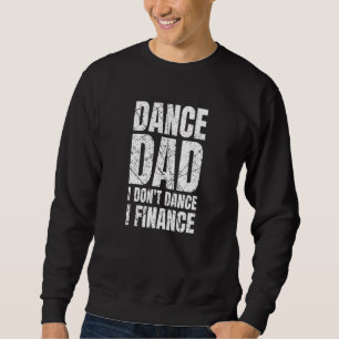 Dans Papa Ik Dans Niet Ik Financier Ballerina Trui