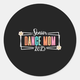 Dans Senior Mom 2025 Dansen Senior Moeder 2025 Ronde Sticker