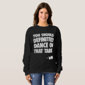 Dans Shirt Dans op die tafelwijn dansen (Voorkant volledig)
