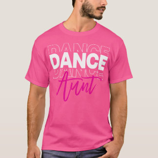 Dans tante dansen tante leven meisjes vrouwen dans t-shirt