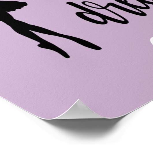 Dans to the Beat of Your Dreams Wall Art Poster (Hoek)