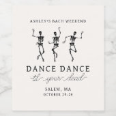 Dans tot je dode vrijgezellenweekend wijn etiket (Enkel label)