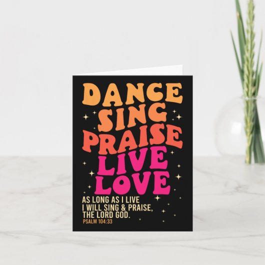 Dans Zing Lof Live Liefde Heer God Psalm Dansen Kaart (Voorkant)