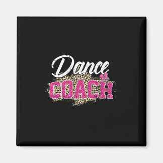 Danscoach Leopard Funny Dancing Coach Moederdag Magneet
