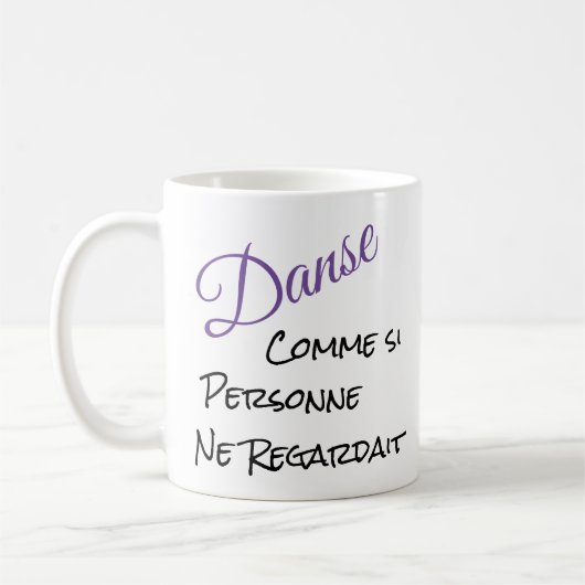 Danse Comme Si Personne Ne Regardait Koffiemok (Links)