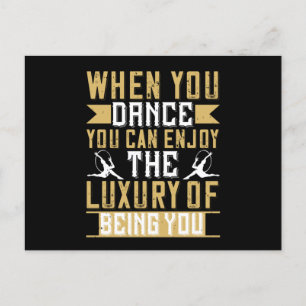 Dansen - Als je danst, kun je genieten van luxe Briefkaart