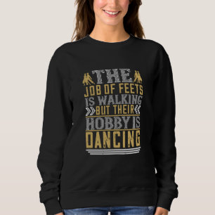 Dansen - dansen is de hobby van de rente trui