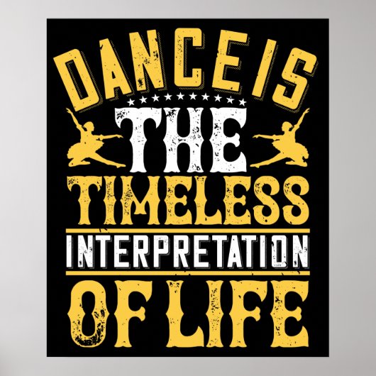 Dansen Is De Tijdloze Interpretatie Poster (Voorkant)
