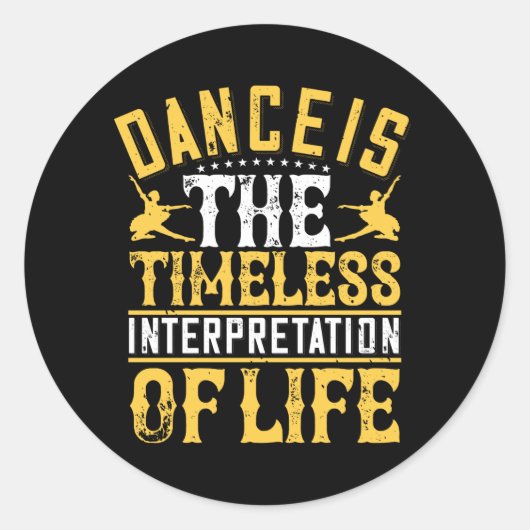 Dansen is de tijdloze interpretatie ronde sticker (Voorkant)