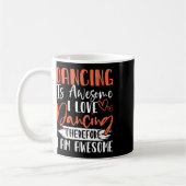 Dansen is Geweldige Ik hou van dansen, daarom ben Koffiemok (Links)