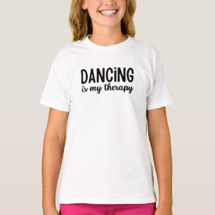 Dansen is mijn therapie T-shirt