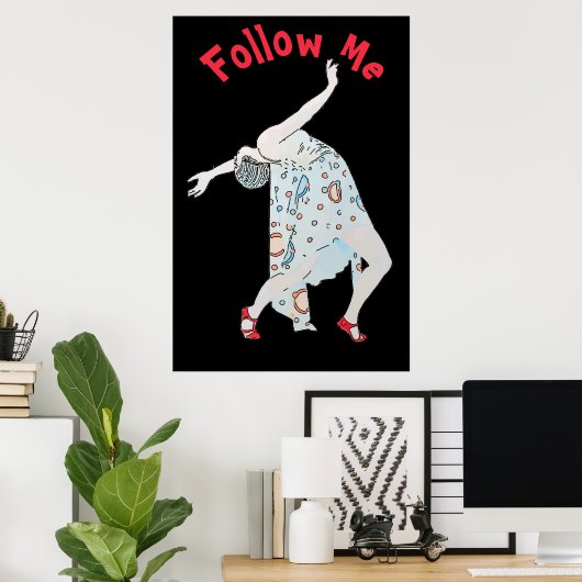 Dansen, tekst bewerken, mij volgen, Poster (Thuiskantoor)