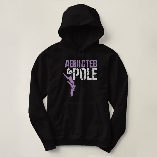 Dansen Verslaafd aan Pole Hoodie (Design voorkant)