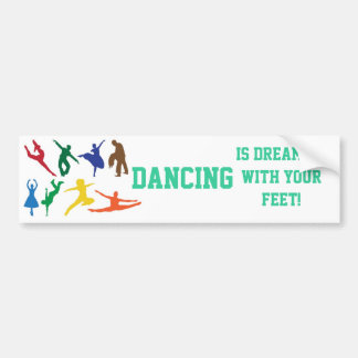 Dansend Dream Bumpersticker