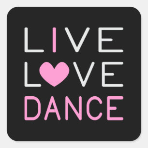 Dansend Live Love Dance Queen Dancer Ballet Gift Vierkante Sticker