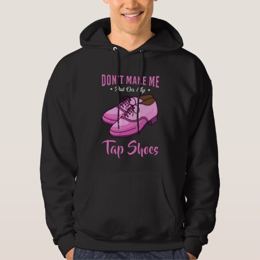 Dansend Tap laat koningin Dancer Disco Ballet Gift Hoodie (Voorkant)