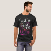 Dansende Danser Gewoon Een Meisje Dat Van Dansen H T-shirt (Voorkant volledig)