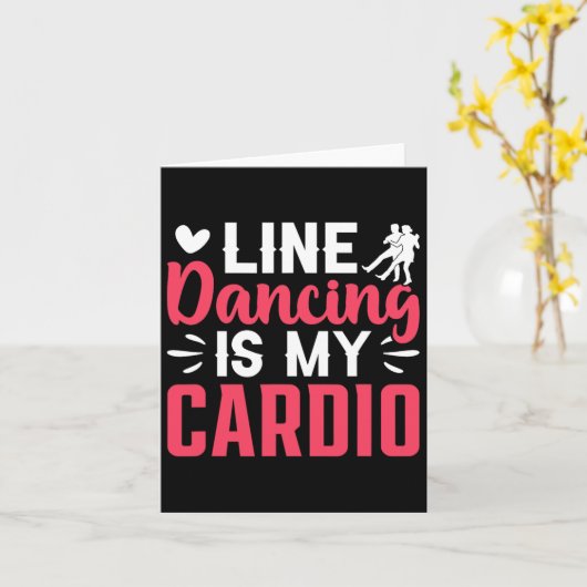 Dansende danslijn dansen is mijn cardio kaart (Gele Bloem)