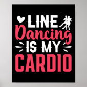 Dansende danslijn dansen is mijn cardio poster (Voorkant)