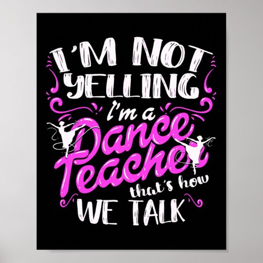 Dansende instructeur Gezegde Ik ben niet bang dat Poster (Voorkant)