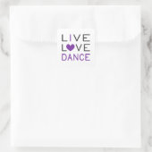 Dansende Live Love Dance Queen Dancer Gift Idee Vierkante Sticker (Tas)