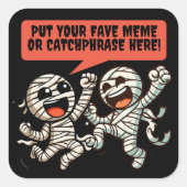 Dansende mummies zetten je favoriete Halloween-mem Vierkante Sticker (Voorkant)