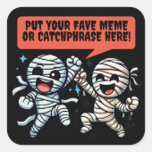 Dansende mummies zetten je favoriete Halloween-mem Vierkante Sticker (Voorkant)