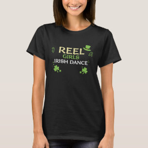 Dansende Reel Girls Irish Dance St Patrick's Day T-shirt