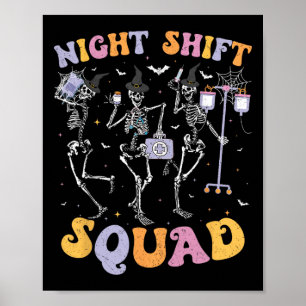 Dansende Skeleton Nurse Night Squad Shift Hallowee Poster
