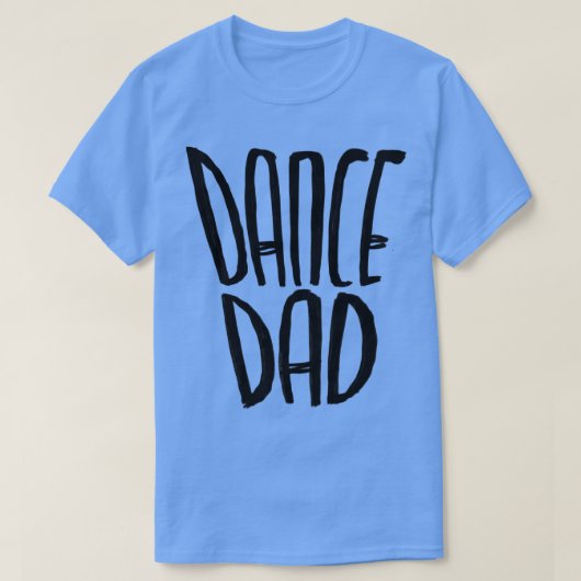 Danser Dans Papa T-shirt (Design voorkant)