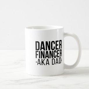 Danser Financier Aka Dance Dad Dancing Dad Danser Koffiemok