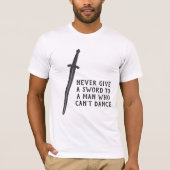 Danser / Zwaardvechter Slogan met Zwaard Graphic o T-shirt (Voorkant)