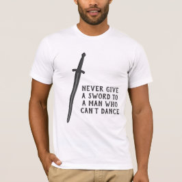 Danser / Zwaardvechter Slogan met Zwaard Graphic o T-shirt