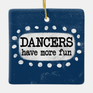 Dansers hebben meer plezier in het Ornament