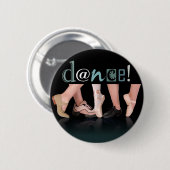 "Dansingsfeet" - Choreograaf, danser, instructeur Ronde Button 5,7 Cm (Voorkant /achterkant)