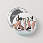 "Dansingsfeet" - Choreograaf, danser, instructeur Ronde Button 5,7 Cm (Voorkant /achterkant)
