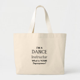 dansinstructeur grote tote bag
