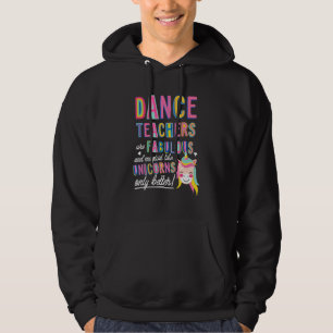 Dansleraren zijn fabelmagisch als eenhoorns hoodie