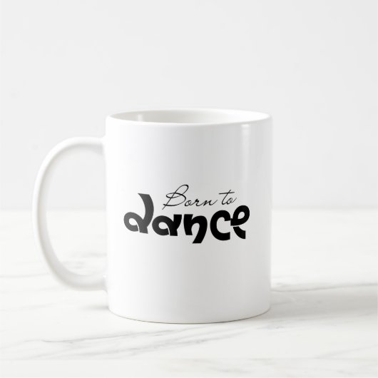 Dansliefhebber Geschenk Geboren Om Te Dansen Typog Koffiemok (Links)