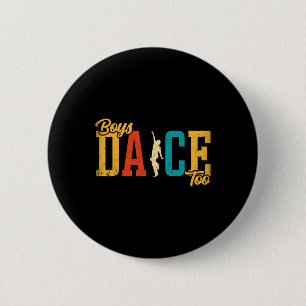 Dansliefhebber - Jongens dansen te grappig Danser Ronde Button 5,7 Cm