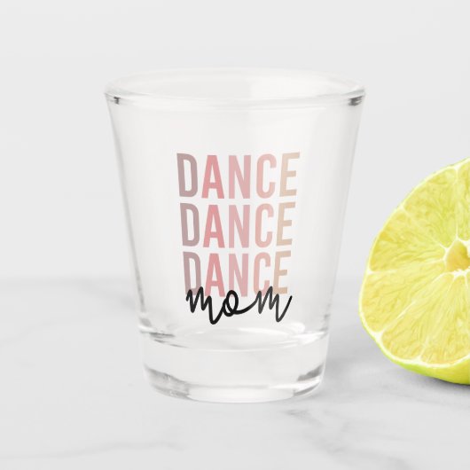 Dansmoeder | Dans Mama | Danseres Mama Cadeau Shot Glas (Voorkant)